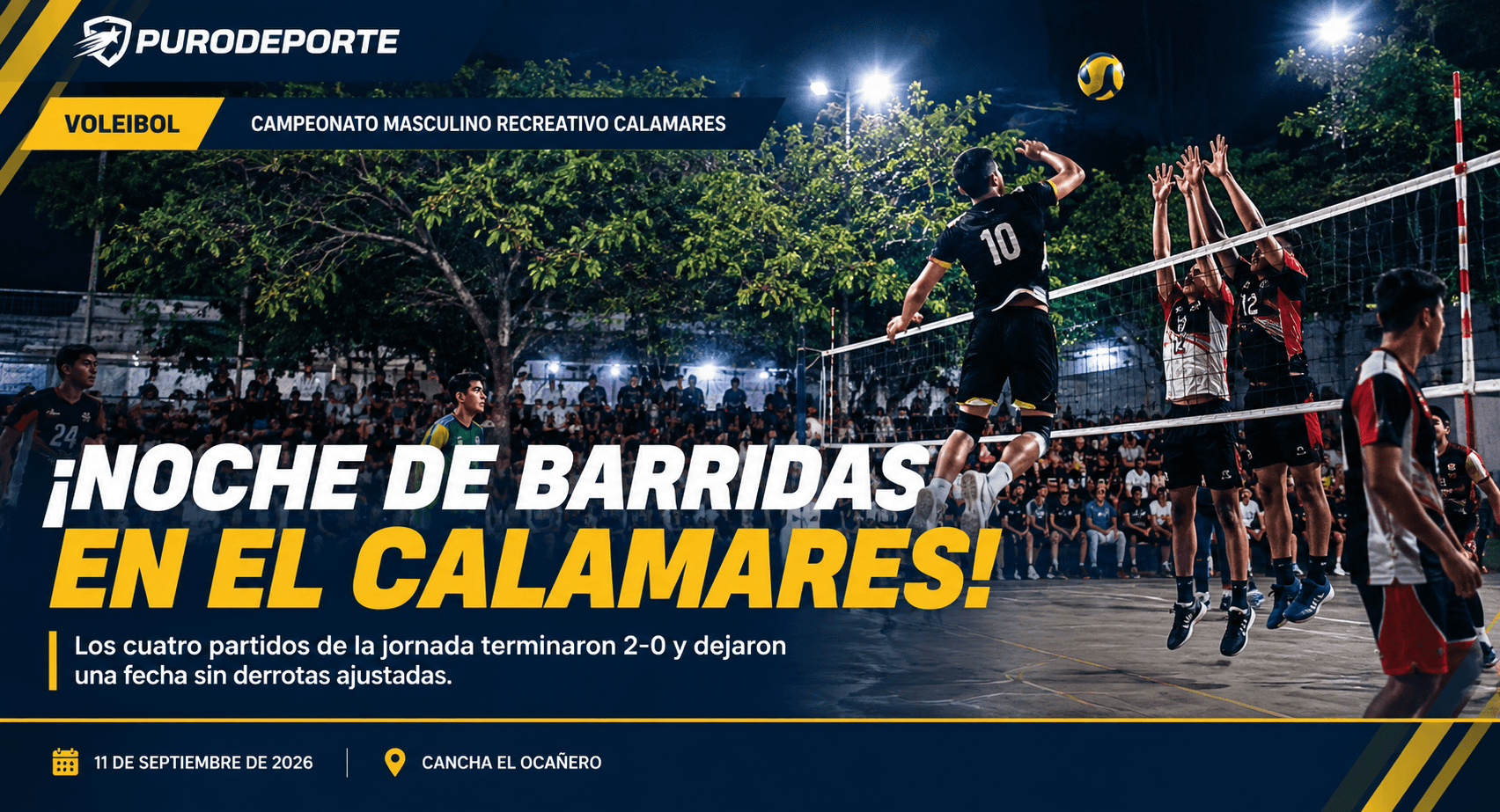 ¡Noche de barridas en el CALAMARES! Los cuatro partidos terminaron 2-0